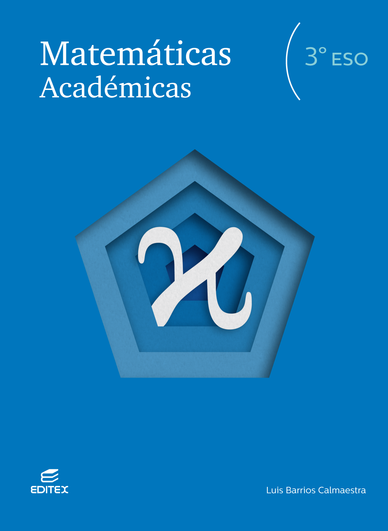 Matemáticas Académicas 3º ESO - Ed. 2019